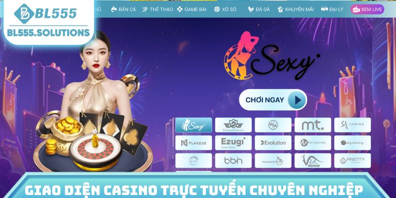 Giao diện casino trực tuyến chuyên nghiệp nhất