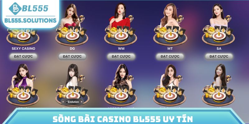 Sòng bài Casino BL555 uy tín